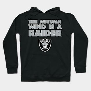 The Autumn Wind is a Raider Hoodie